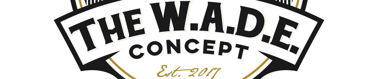 W.A.D.E. Concept