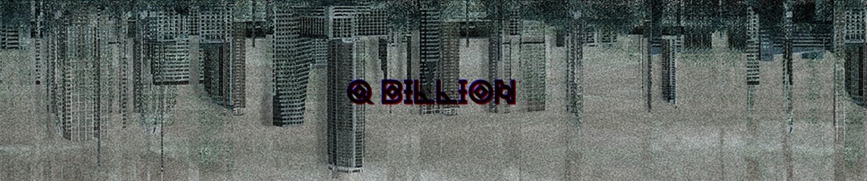Q BILLION