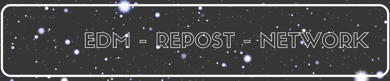 EDM Repost Network ✪