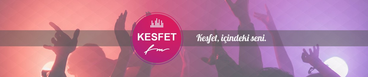 KEŞFET FM