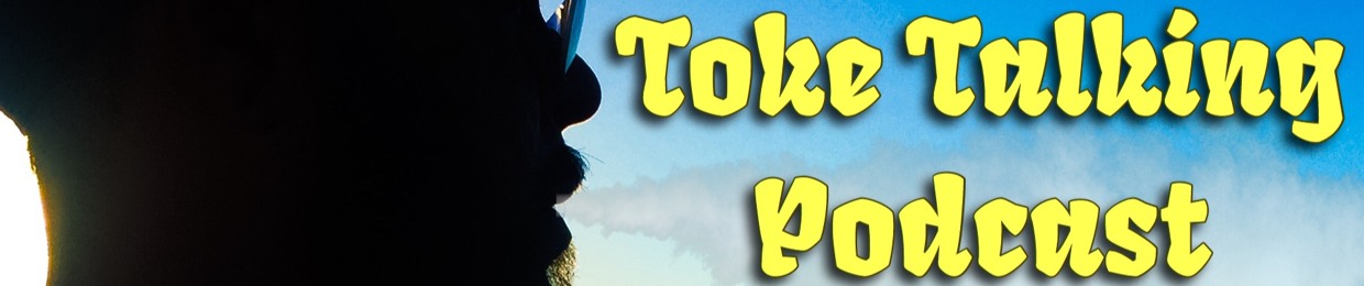 The Toke Talking Podcast