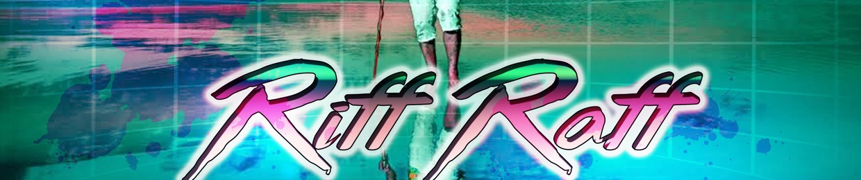 Riff Raff