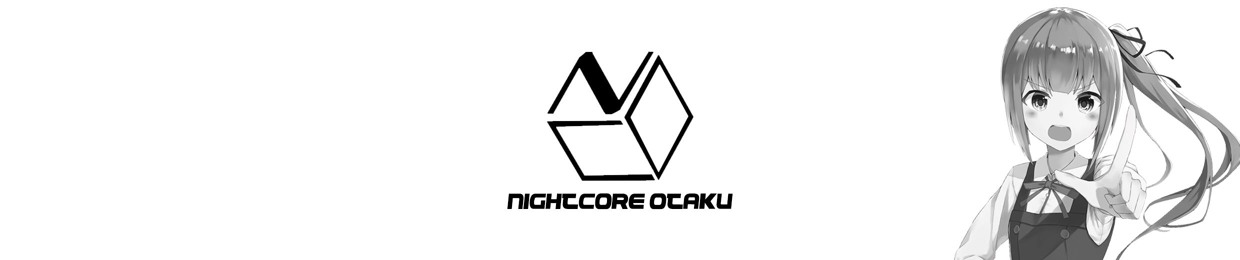 Nightcore Otaku