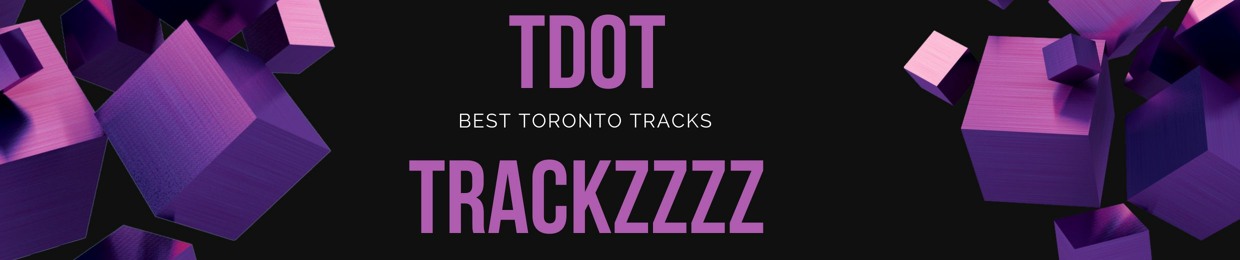 Tdot Trackzzzz
