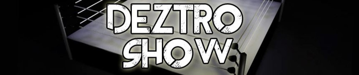 The Deztro Show