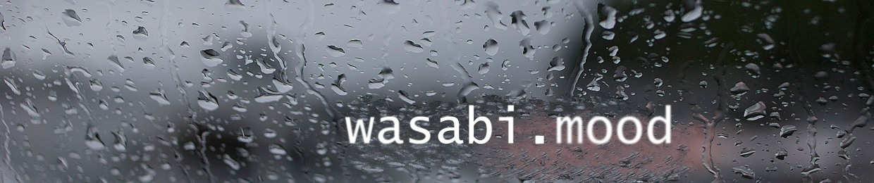 wasabi.mood