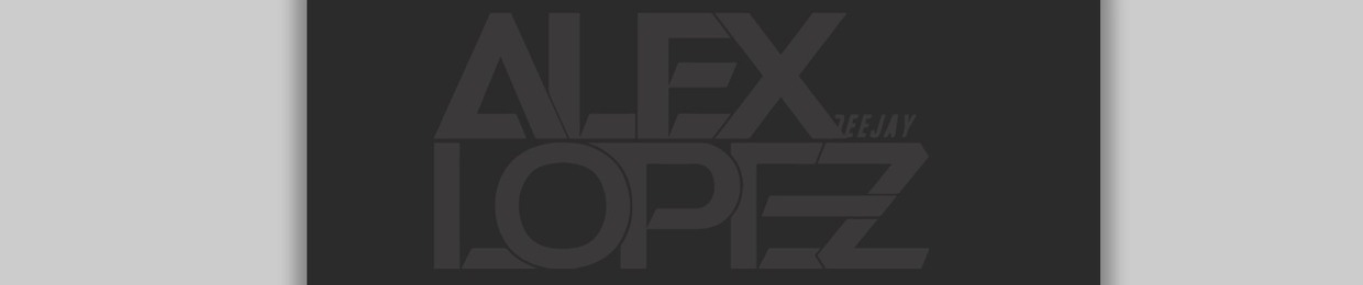 ALEX LOPEZ DJ · REMIX