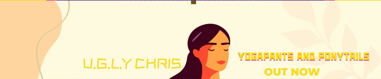 U.G.L.Y Chris
