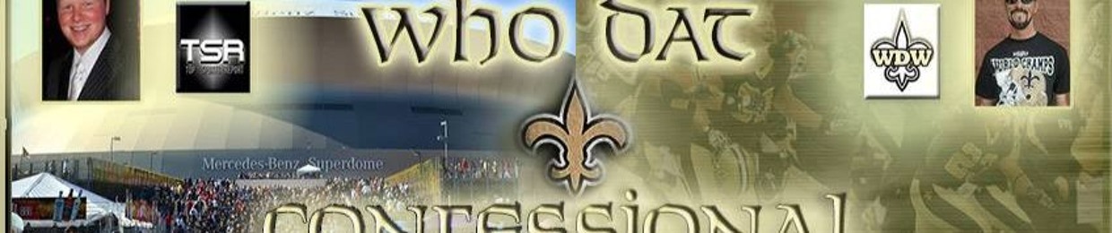 Who Dat Confessional