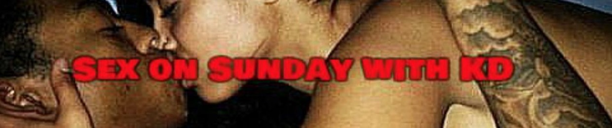 Sex on Sunday with KD podcast
