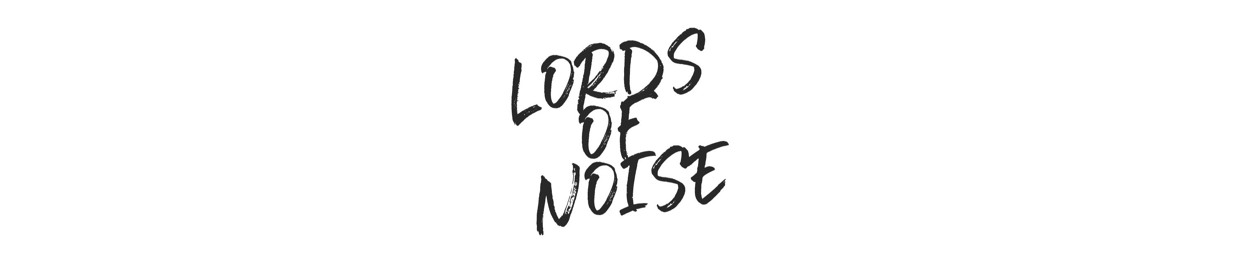 Lords of Noise