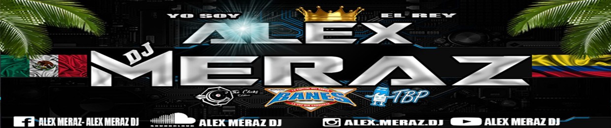 Alex Meraz DJ