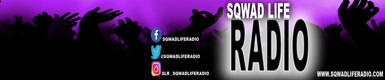 Sqwad Life Radio