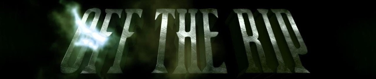 OFF THE RIP