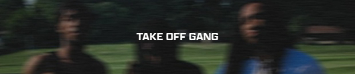 Take off Gang