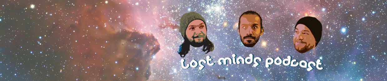 Lost Minds Podcast