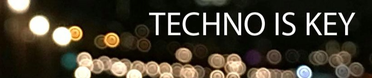 Techno Is Key