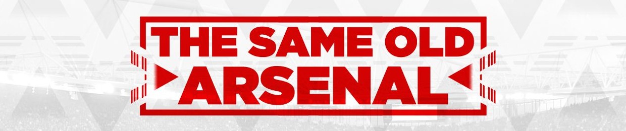 Same Old Arsenal Podcast