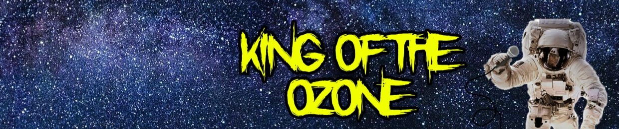 King Of The Ozone