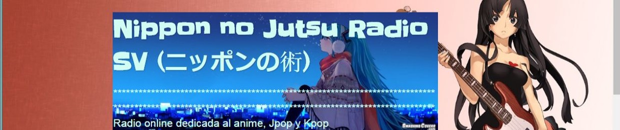 Nippon no jutsu Anime Radio