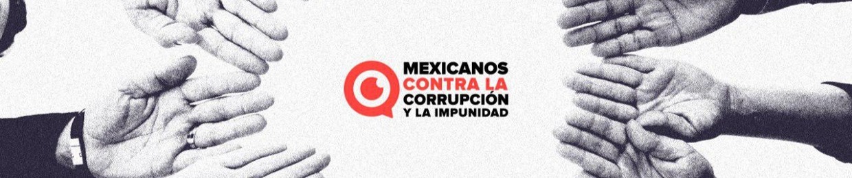 Mexicanos Contra la Corrupción y la Impunidad