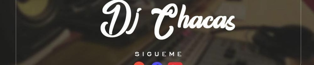 DJ CHACAS