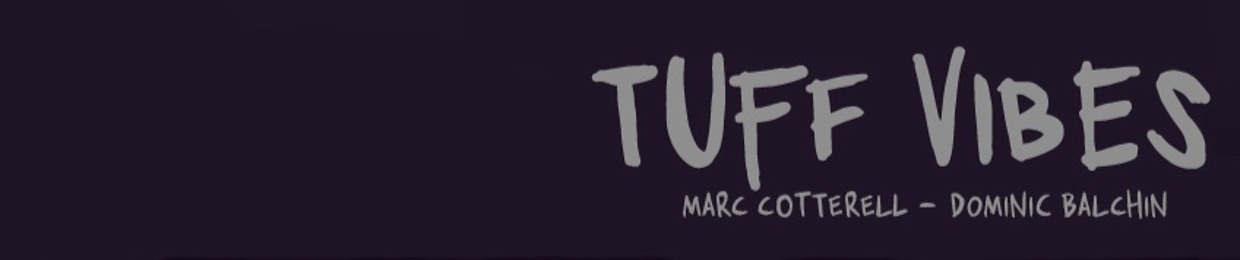 Tuff Vibes