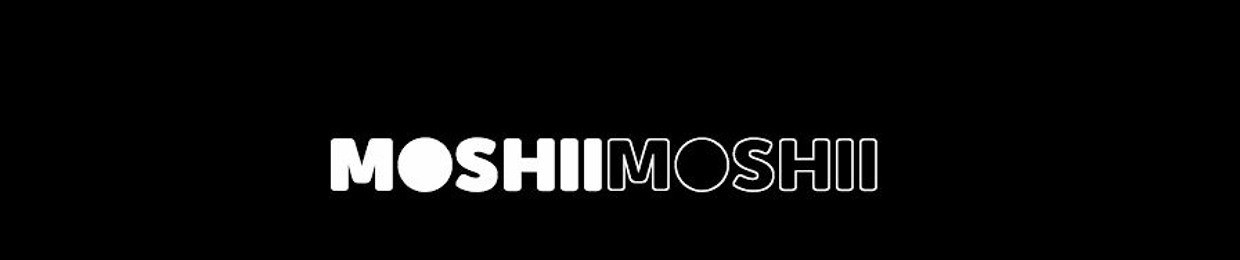 MOSHiiMOSHii