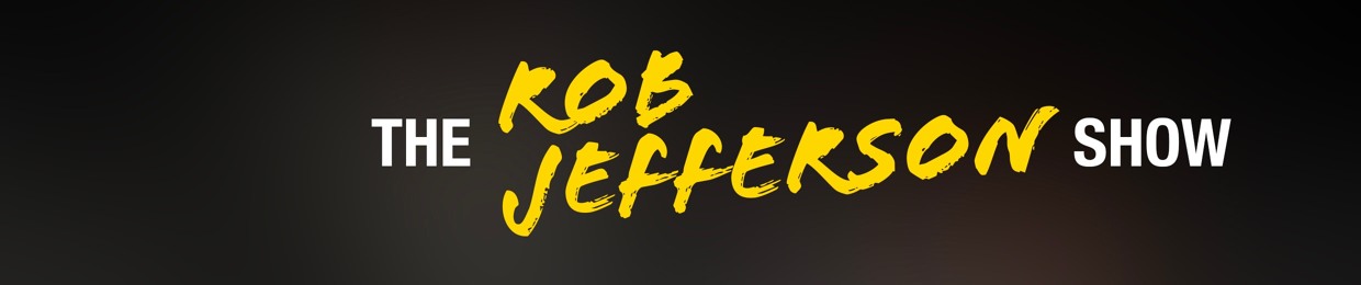 The Rob Jefferson Show
