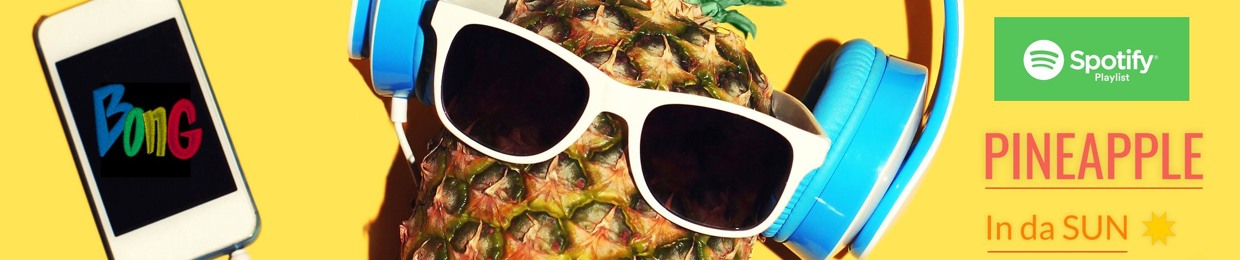 Pineapple In da SUN!