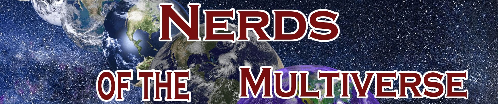 Nerd's Multiverse