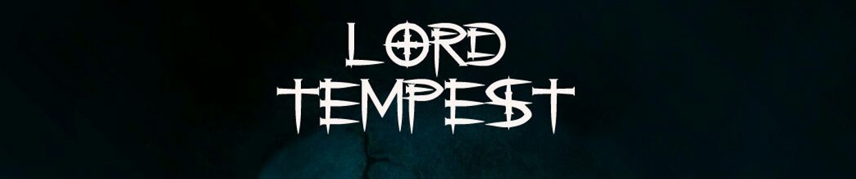 Lord Tempest