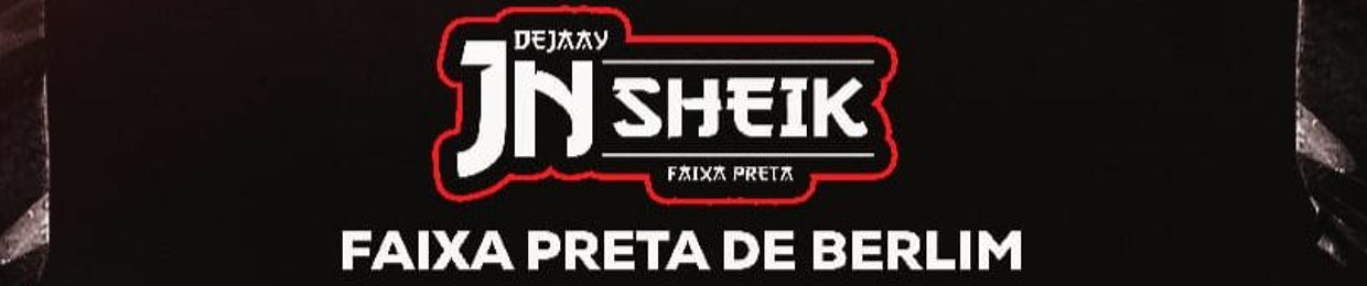 DJ JN SHEIK - PERFIL 2 ✪