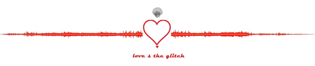 Love's The Glitch