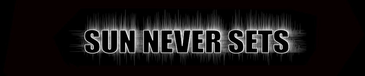 Sun Never Sets