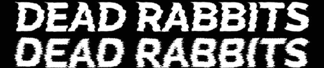 Dead Rabbits