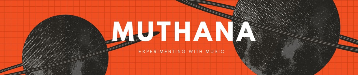 MUTHANA