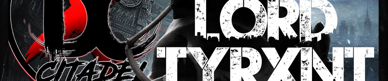 Lxrd Tyrant