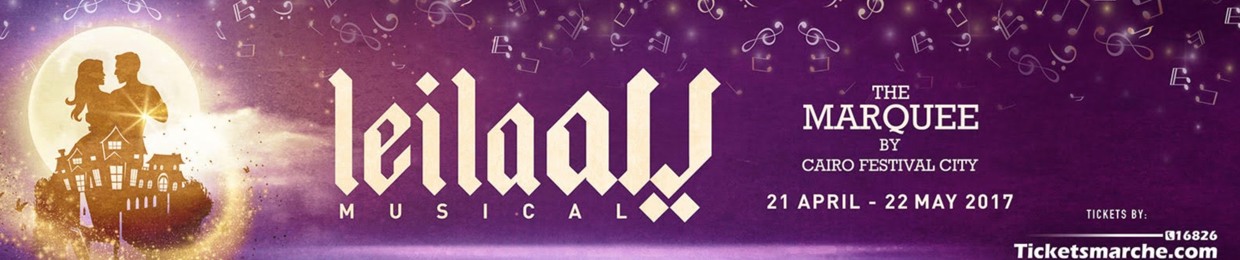 "LEILA" the Musical