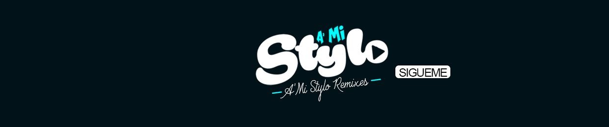 A'Mi Stylo Remixes