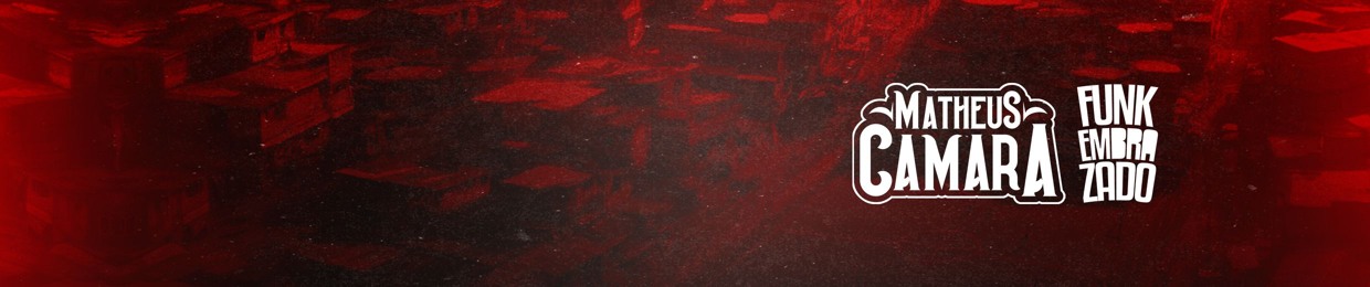 MATHEUS CÂMARA FUNK EMBRAZADO