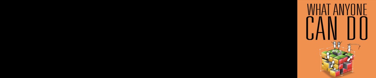 What Anyone Can Do w/ Leo Bottary & Randy Cantrell