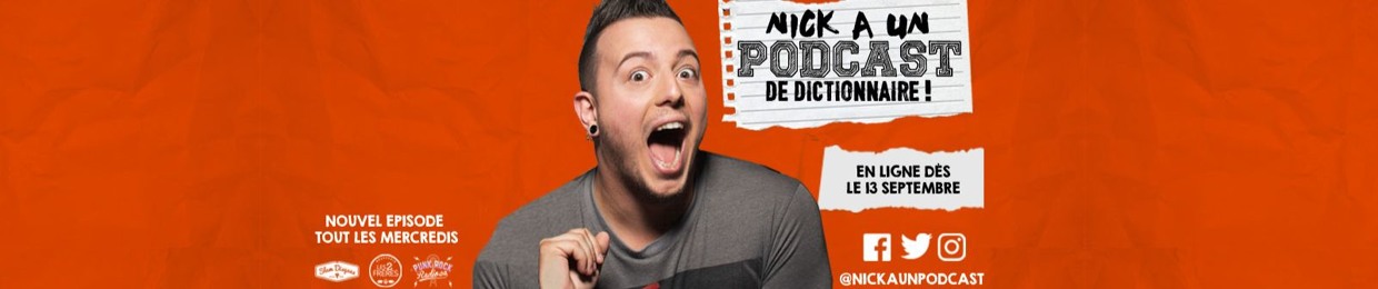 Nick a un Podcast de Dictionnaire!