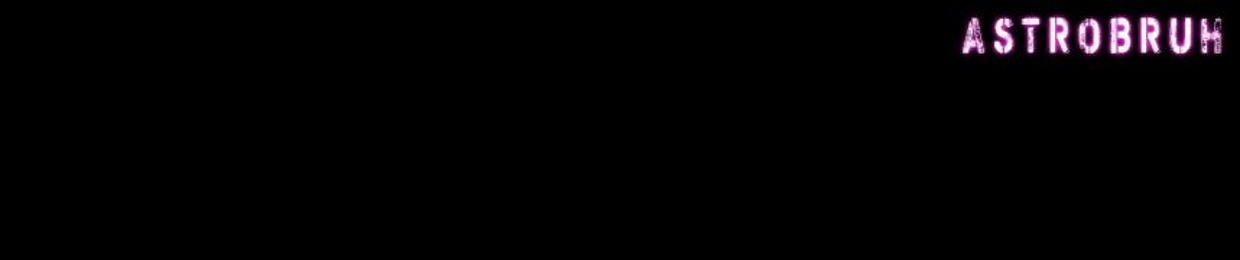ASTROBRUH