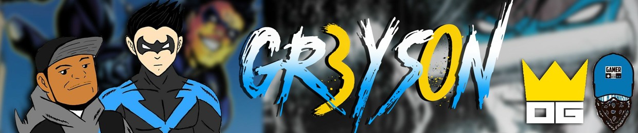 GR3YS0N |OtakuGang| #GamerNotAGangster