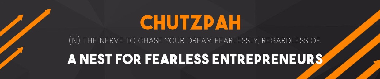 Chutzpah Everyday