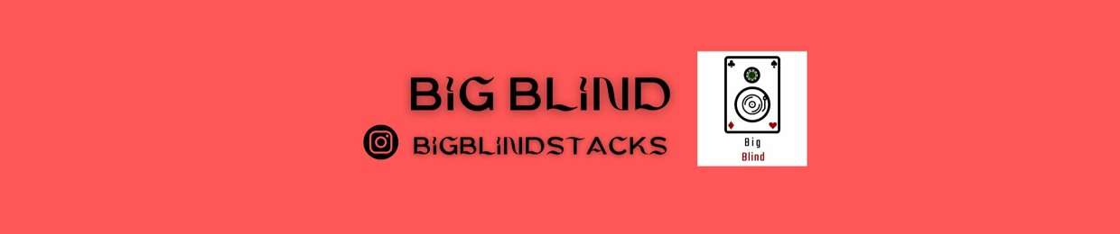 Big Blind