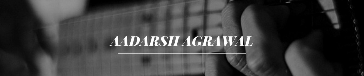 Aadarsh Agrawal