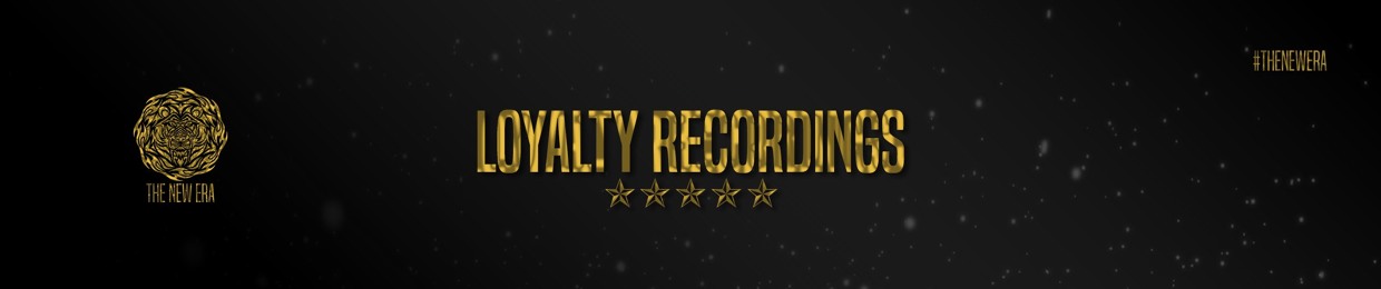 Loyalty Recordings