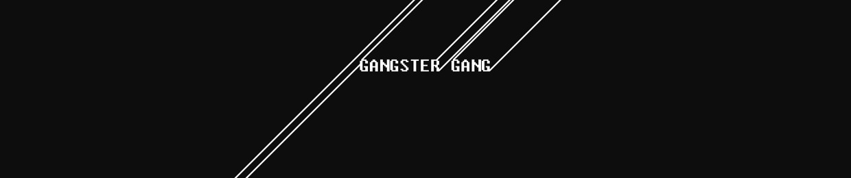 GANGSTER GANG
